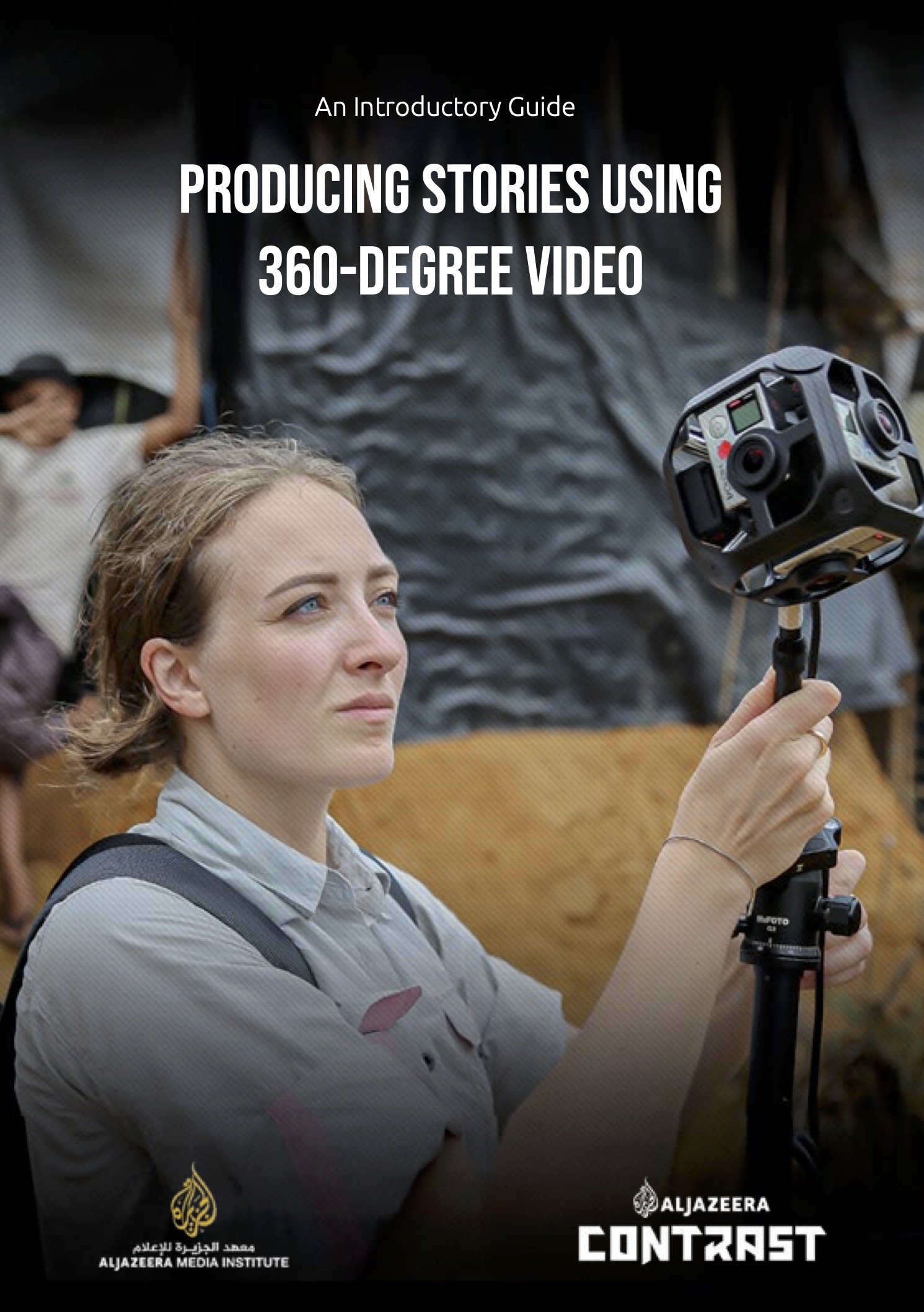 Producing Stories Using  360-degree Video